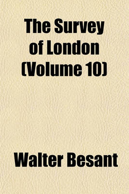 Book cover for The Survey of London (Volume 10)