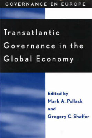 Cover of Transatlantic Governance in the Global Economy