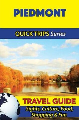 Cover of Piedmont Travel Guide (Quick Trips Series)