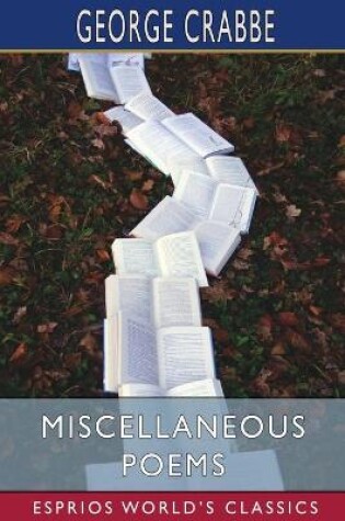 Cover of Miscellaneous Poems (Esprios Classics)