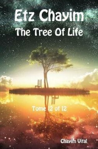 Cover of Etz Chayim - The Tree of Life - Tome 12 of 12