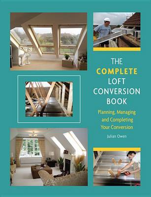 Book cover for The Complete Loft Conversion Book