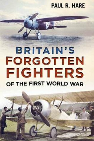 Cover of Britain's Forgotten Fighters of the First World War