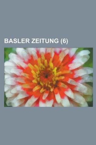 Cover of Basler Zeitung (6 )