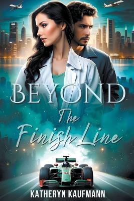 Book cover for Beyond the Finish Line
