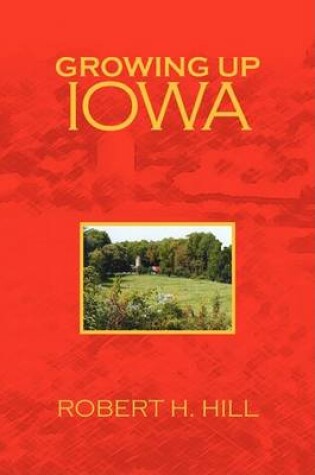 Cover of Growing Up Iowa