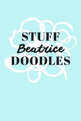 Book cover for Stuff Beatrice Doodles