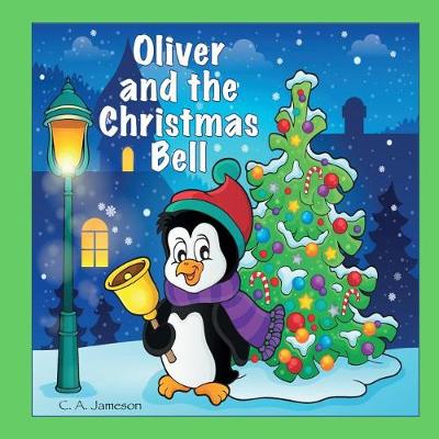 Book cover for Oliver and the Christmas Bell (Personalized Books for Children)