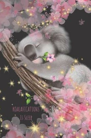 Cover of Koalafications Is Sleep