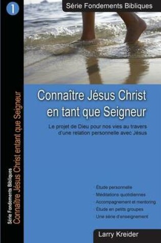 Cover of Connaitre Jesus Christ en tant que Seigneur