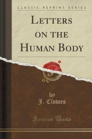 Cover of Letters on the Human Body (Classic Reprint)