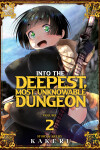 Book cover for Into the Deepest, Most Unknowable Dungeon Vol. 2