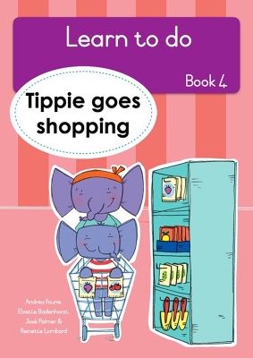 Cover of Learn to do (Book 4): Tippie goes shopping