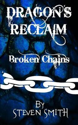 Book cover for Dragon's Reclaim - Broken Chains