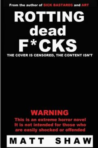 Cover of Rotting Dead F*cks