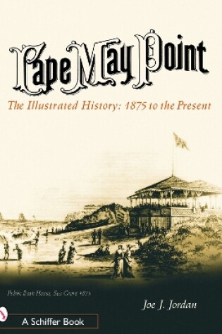 Cover of Cape May Point: The Illustrated History from 1875 to the Present