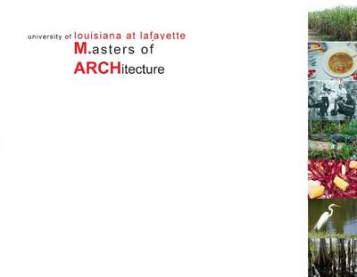 Book cover for M.Asters of ARCHitechture: University of Louisiana at Lafayette