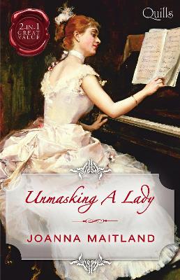 Book cover for Quills - Unmasking A Lady/A Penniless Prospect/A Poor Relation