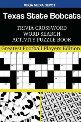 Cover of Texas State Bobcats Trivia Crossword Word Search Activity Puzzle Book