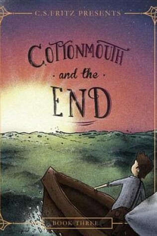 Cover of Cottonmouth and the End