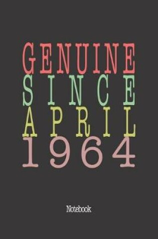 Cover of Genuine Since April 1964