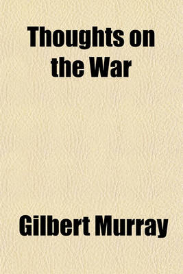 Book cover for Thoughts on the War