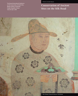 Cover of Conservation of Ancient Sites on the Silk Road