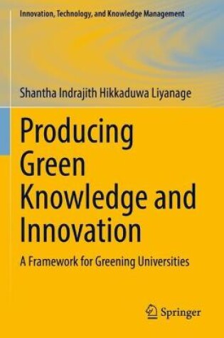 Cover of Producing Green Knowledge and Innovation
