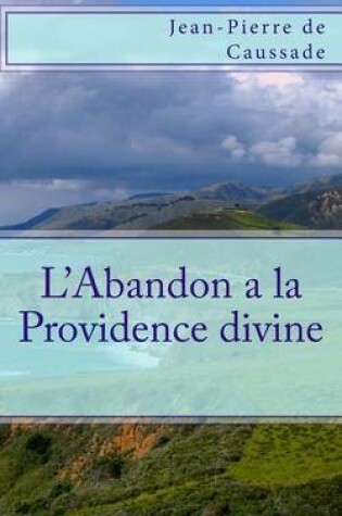 Cover of L'Abandon a la Providence divine