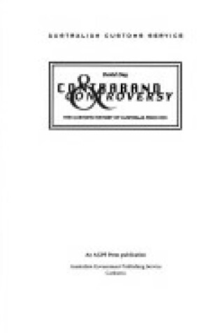 Cover of Contraband and Controversy: the Customs History of Australia from 1901