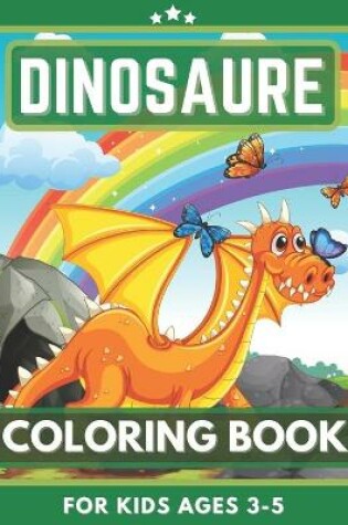 Cover of Dinosaure Coloring Book For Kids Ages 3-5