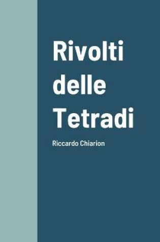 Cover of Rivolti delle Tetradi