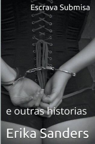 Cover of Escrava Submisa e outras historias