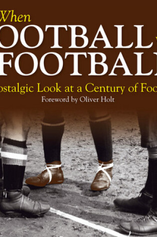 Cover of When Football Was Football