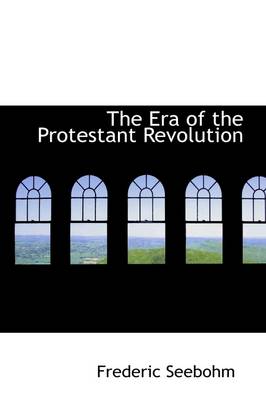 Book cover for The Era of the Protestant Revolution