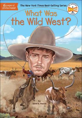 Cover of What Was the Wild West?