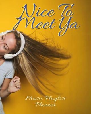Book cover for Nice To Meet Ya