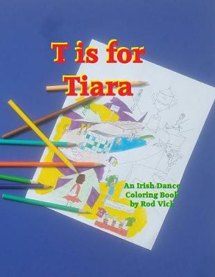 Book cover for T is for Tiara