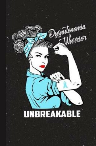 Cover of Dysautonomia Warrior Unbreakable