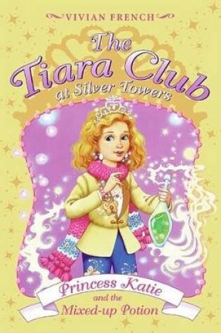 Cover of Princess Katie and the Mixed-Up Potion