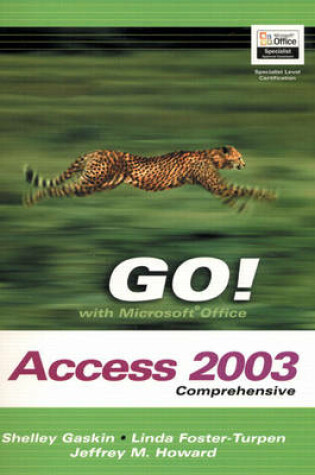Cover of GO! with Microsoft Office Access 2003 Comprehensive