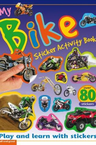 Cover of My Sticker Activity Books: Bikes