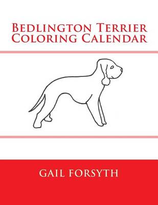 Book cover for Bedlington Terrier Coloring Calendar