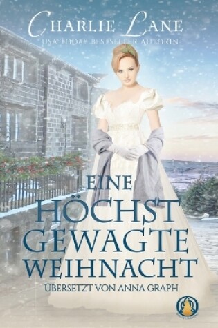 Cover of Eine höchst gewagte Weihnacht