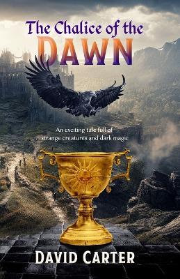 Book cover for The Chalice of the Dawn