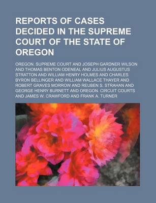 Book cover for Reports of Cases Decided in the Supreme Court of the State of Oregon (Volume 49)