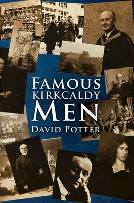 Book cover for Famous Kirkcaldy Men