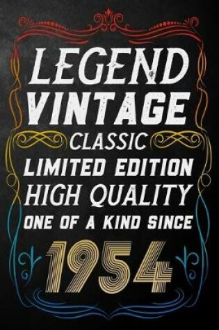 Cover of Legend Vintage Classic Limited Edition High Quality One Of A Kind Since 1954