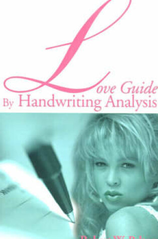 Cover of Love Guide by Handwriting Analysis