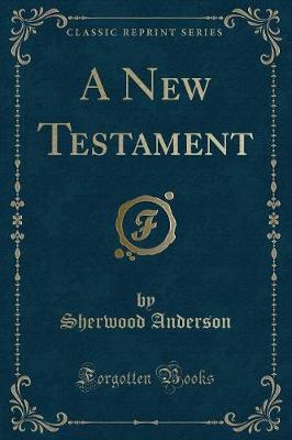 Book cover for A New Testament (Classic Reprint)